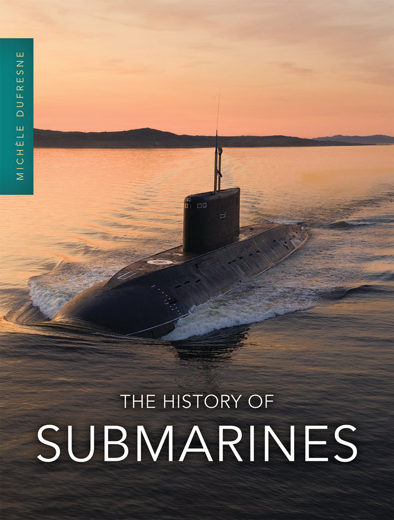 The History of Submarines Pioneer Valley Books
