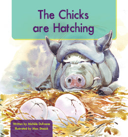 The Chicks Are Hatching