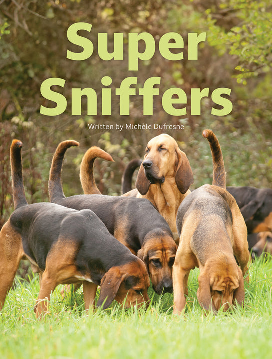 Super Sniffers