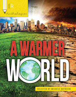 Anthologies R: A Warmer World