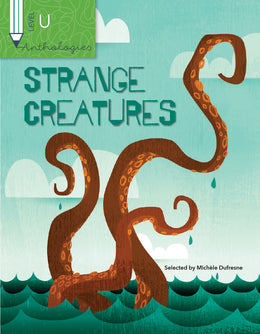 Anthologies U: Strange Creatures