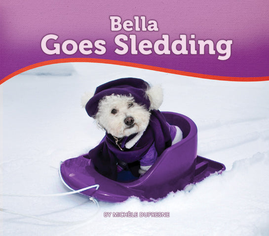 Bella Goes Sledding