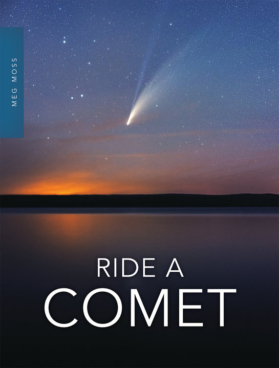 Ride a Comet