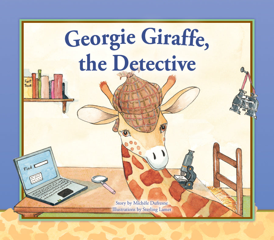 Georgie Giraffe, the Detective – Pioneer Valley Books