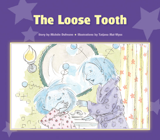 The Loose Tooth