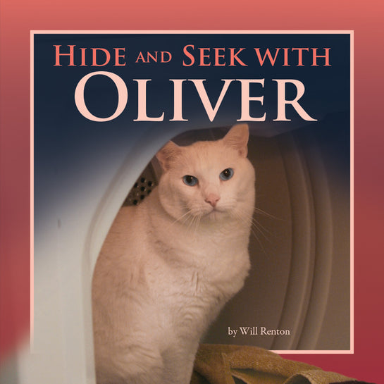 Hide and Seek with Oliver