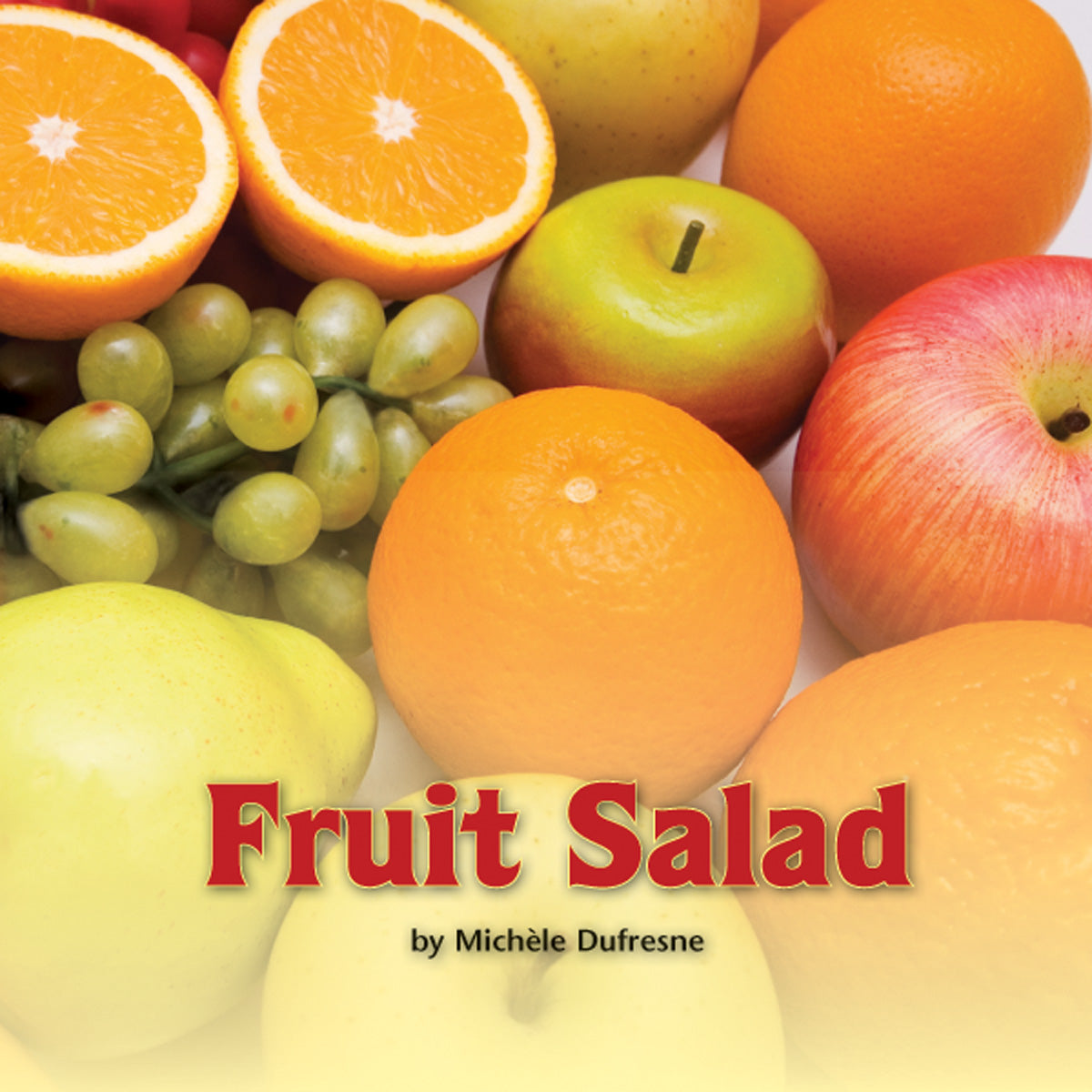 Fruit Salad – Pioneer Valley Books