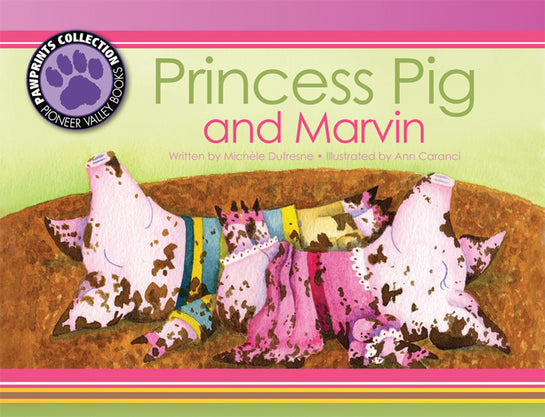 Princess Pig and Marvin
