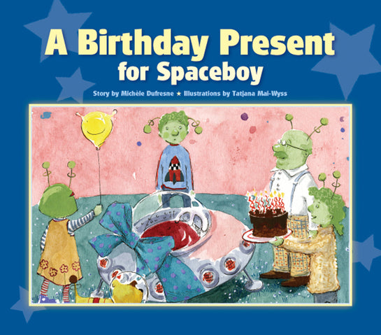 A Birthday Present for Spaceboy
