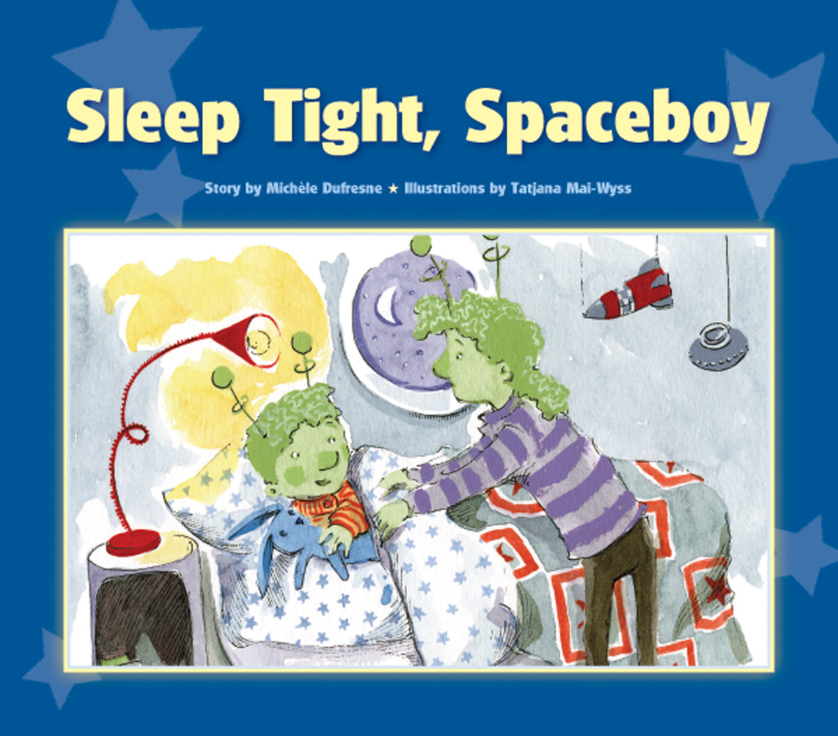 Sleep Tight, Spaceboy – Pioneer Valley Books