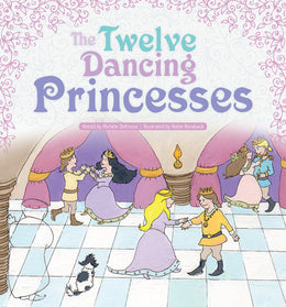 The Twelve Dancing Princesses