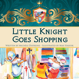 Little Knight Goes Shopping
