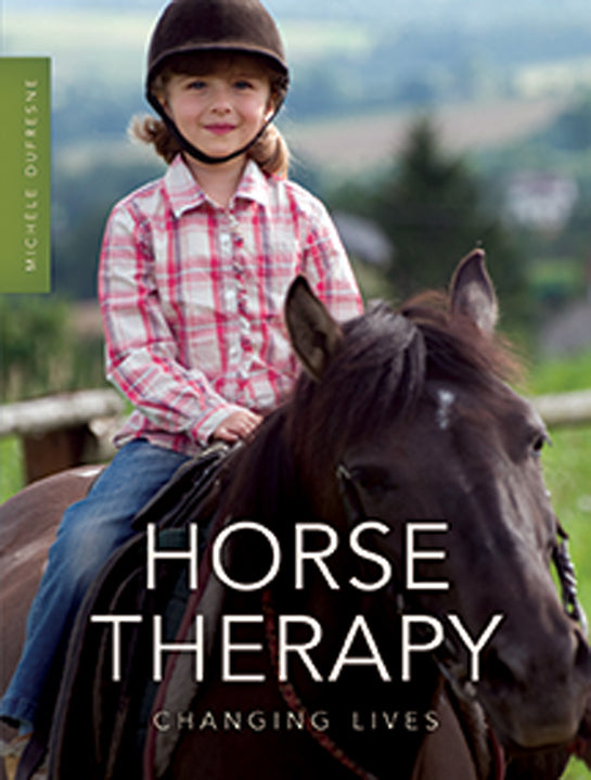 Horse Therapy: Changing Lives